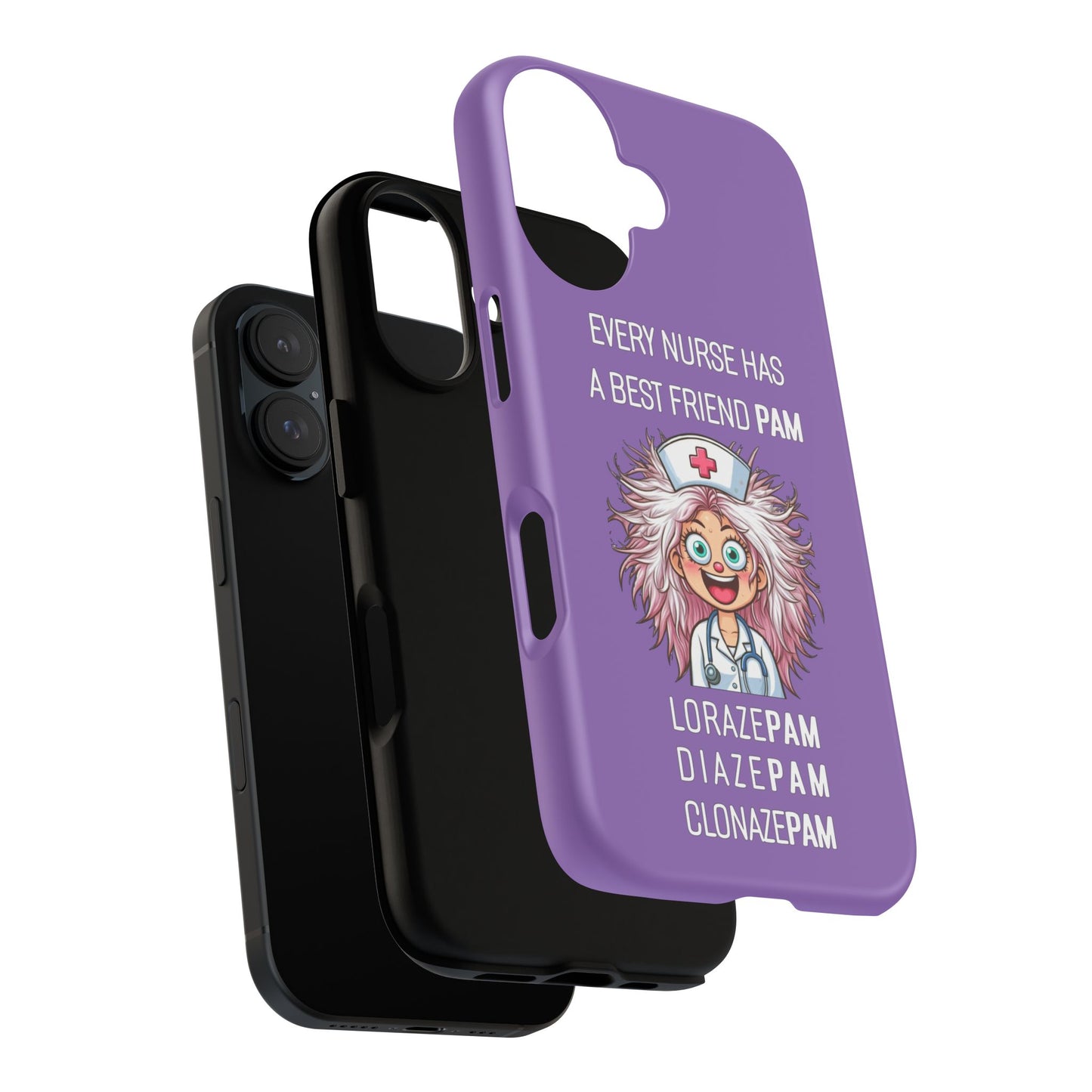 Nurse iPhone Tough Case - Every Nurse Has a Friend Named PAM Design (1) - Light Purple