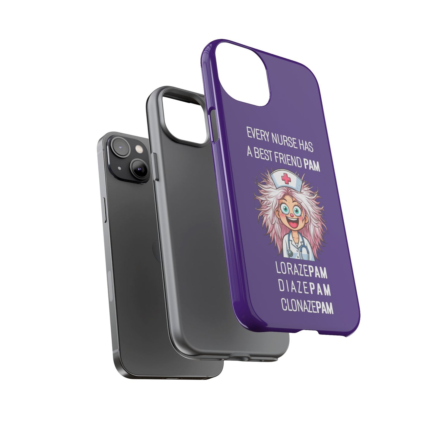 Nurse iPhone Tough Case - Every Nurse Has a Friend Named PAM Design (1) - Dark Purple