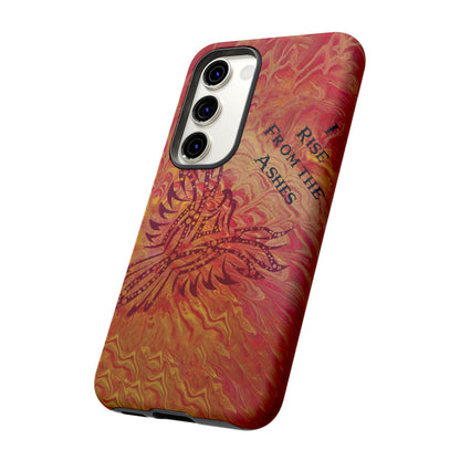 Tough Case - Samsung Galaxy - I Rise From the Ashes