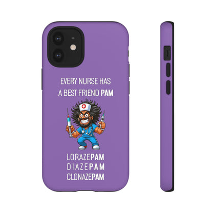 Nurse iPhone Tough Case - Every Nurse Has a Friend Named PAM Design (6) - Light Purple