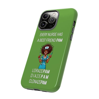 Nurse iPhone Tough Case - Every Nurse Has a Friend Named PAM Design (3) - Green