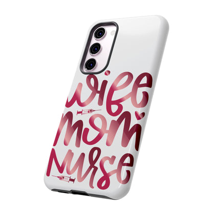Samsung Galaxy Tough Case - Wife Mom Nurse - White