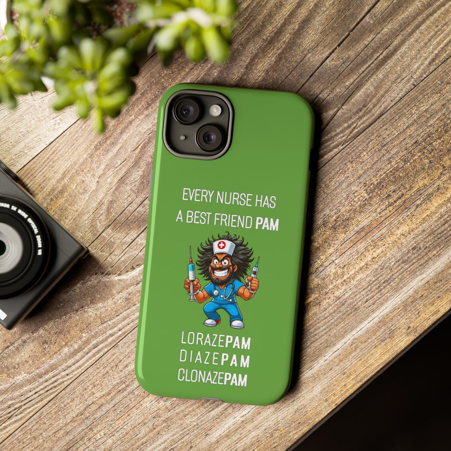 Nurse iPhone Tough Case - Every Nurse Has a Friend Named PAM Design (6) - Green