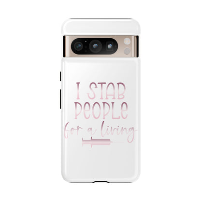 Google Pixel Tough Case - I Stab People For a Living - White