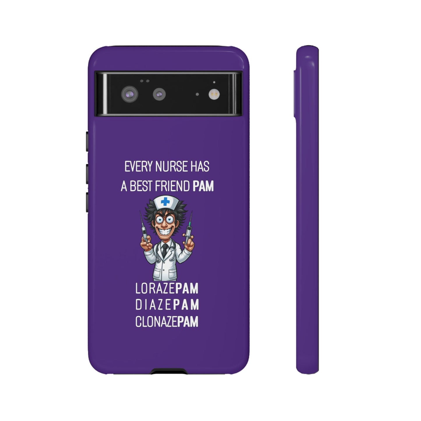 Nurse Google Pixel Tough Case - Every Nurse Has a Friend Named PAM Design (5) - Dark Purple