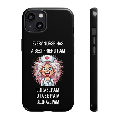 Nurse iPhone Tough Case - Every Nurse Has a Friend Named PAM Design (1) - Black