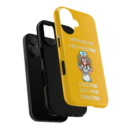 Nurse iPhone Tough Case - Every Nurse Has a Friend Named PAM Design (4) - Yellow