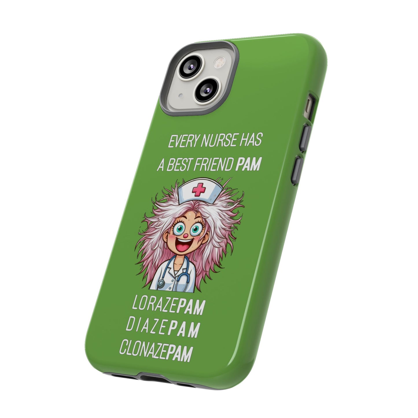 Nurse iPhone Tough Case - Every Nurse Has a Friend Named PAM Design (1) - Green