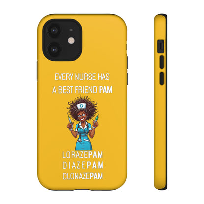 Nurse iPhone Tough Case - Every Nurse Has a Friend Named PAM Design (3) - Yellow