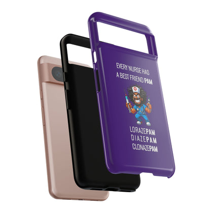 Nurse Google Pixel Tough Case - Every Nurse Has a Friend Named PAM Design (6) - Dark Purple