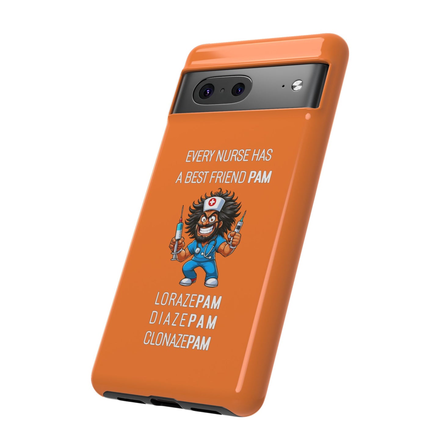 Nurse Google Pixel Tough Case - Every Nurse Has a Friend Named PAM Design (6) - Orange