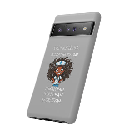 Nurse Google Pixel Tough Case - Every Nurse Has a Friend Named PAM Design (2) - Light Grey