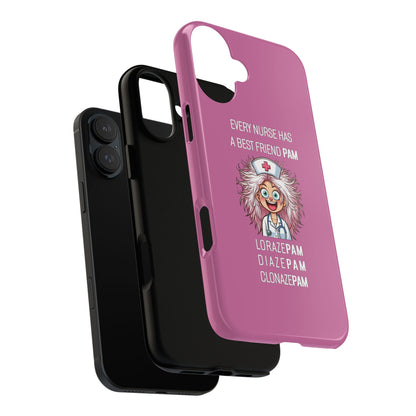 Nurse iPhone Tough Case - Every Nurse Has a Friend Named PAM Design (1) - Light Pink