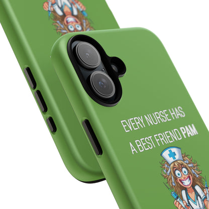 Nurse iPhone Tough Case - Every Nurse Has a Friend Named PAM Design (4) - Green