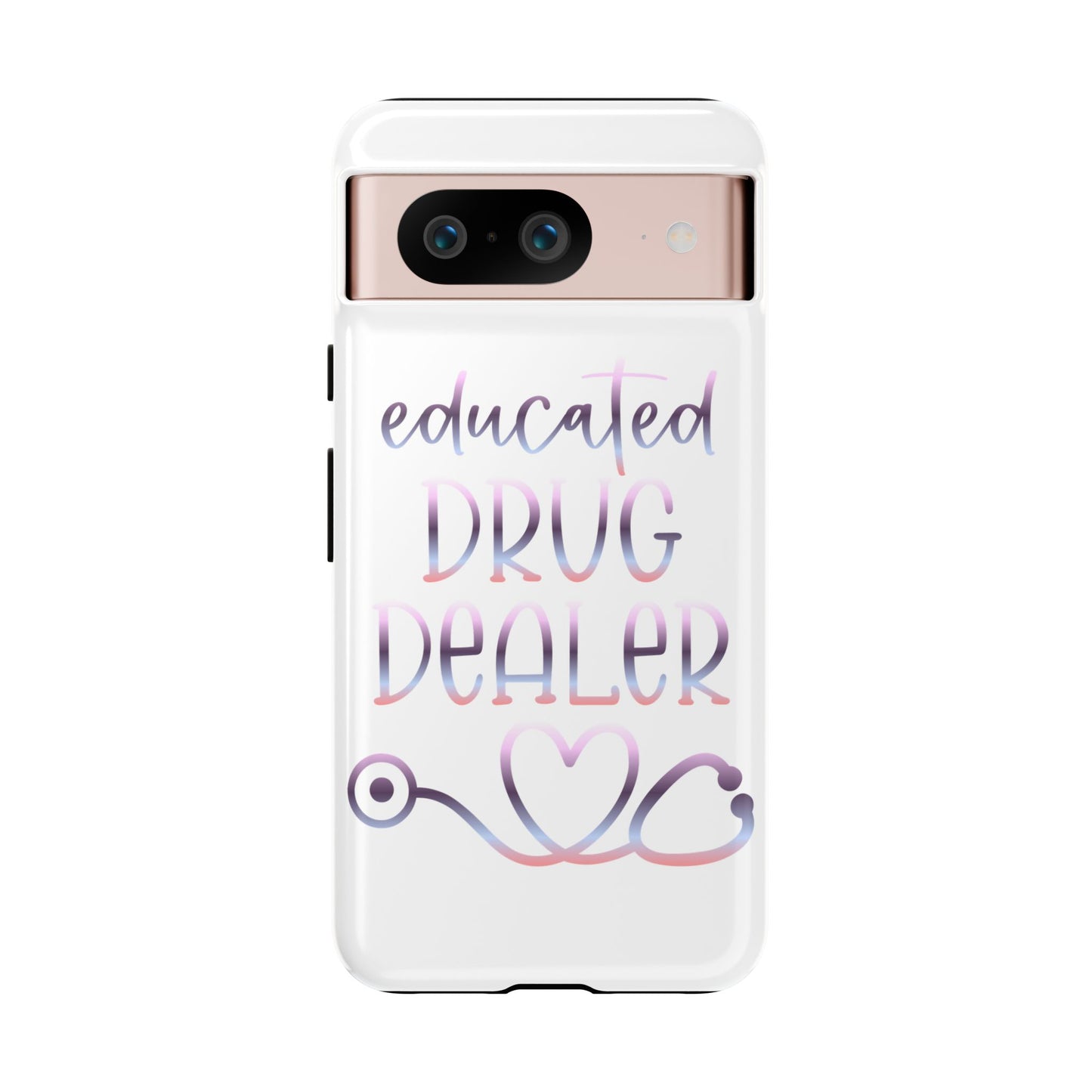 Google Pixel Tough Case - Educated Drug Dealer - White