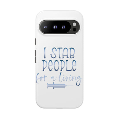 Google Pixel Tough Case - I Stab People For a Living - White