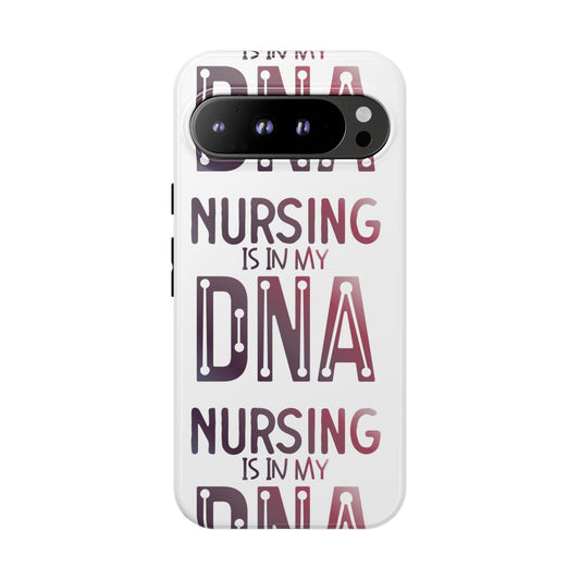 Google Pixel Tough Case - Nursing is in my DNA - White