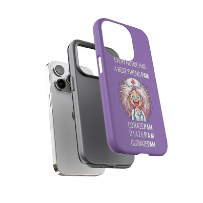 Nurse iPhone Tough Case - Every Nurse Has a Friend Named PAM Design (1) - Light Purple