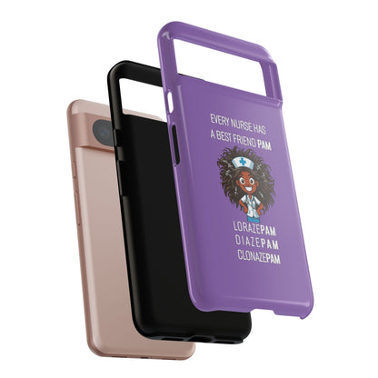 Nurse Google Pixel Tough Case - Every Nurse Has a Friend Named PAM Design (2) - Light Purple