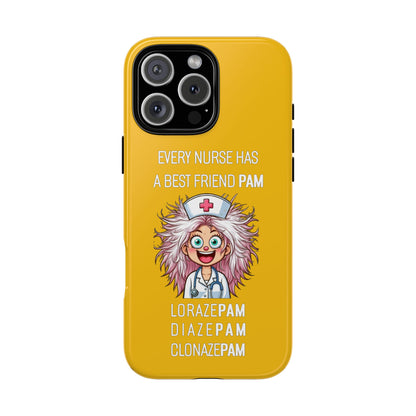 Nurse iPhone Tough Case - Every Nurse Has a Friend Named PAM Design (1) - Yellow