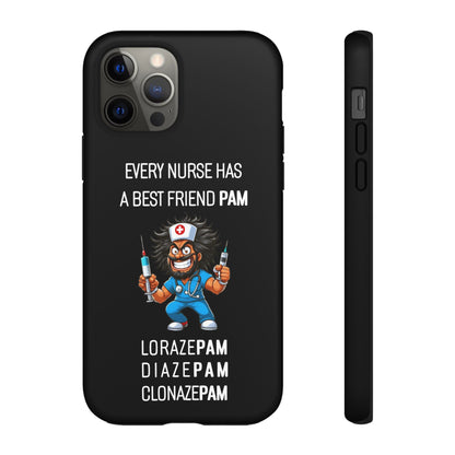 Nurse iPhone Tough Case - Every Nurse Has a Friend Named PAM Design (6) - Black