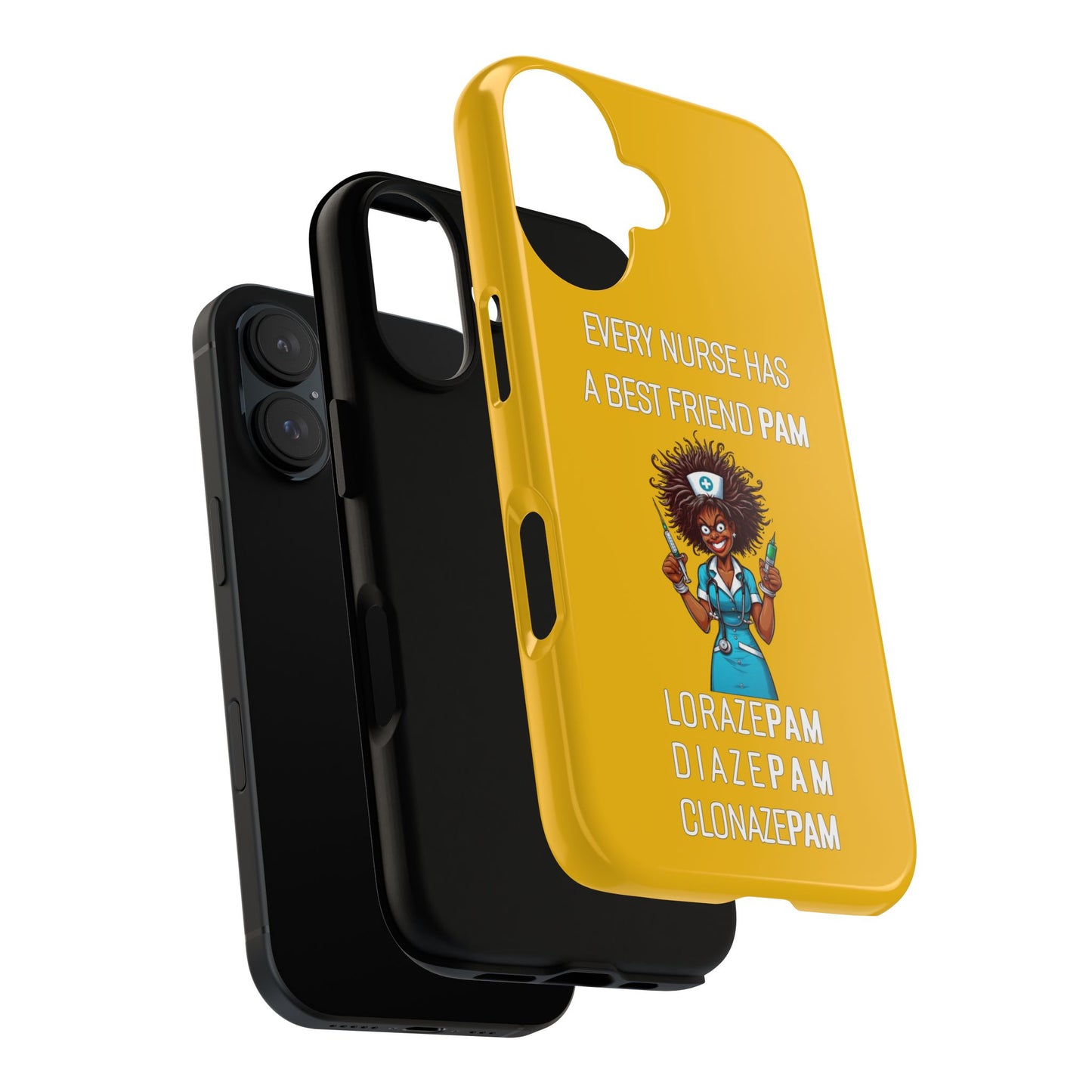 Nurse iPhone Tough Case - Every Nurse Has a Friend Named PAM Design (3) - Yellow