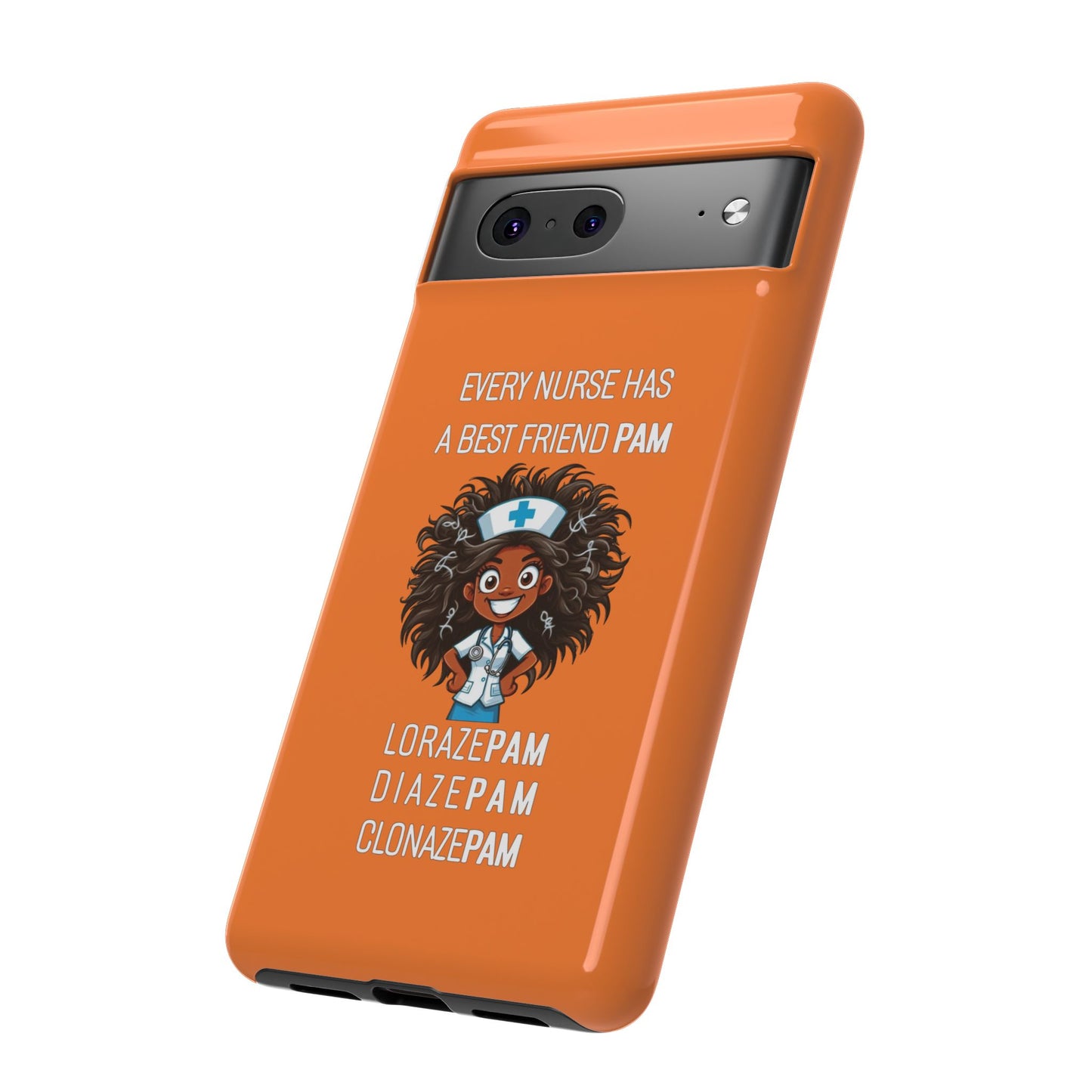 Nurse Google Pixel Tough Case - Every Nurse Has a Friend Named PAM Design (2) - Orange