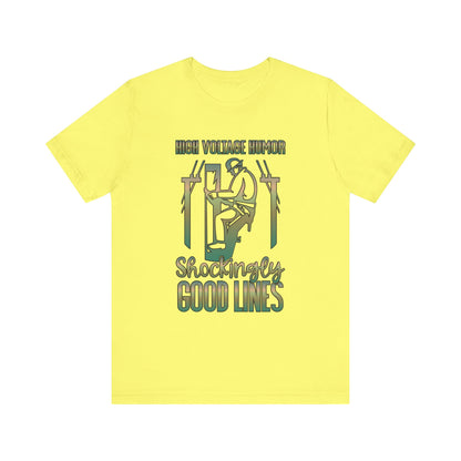 Lineman T-shirt - High Voltage Humor Shockingly Good Lines-copper patina