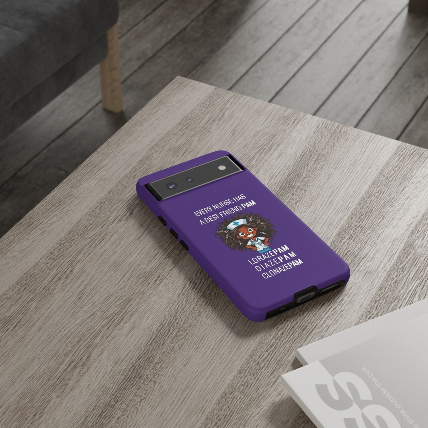 Nurse Google Pixel Tough Case - Every Nurse Has a Friend Named PAM Design (2) - Dark Purple