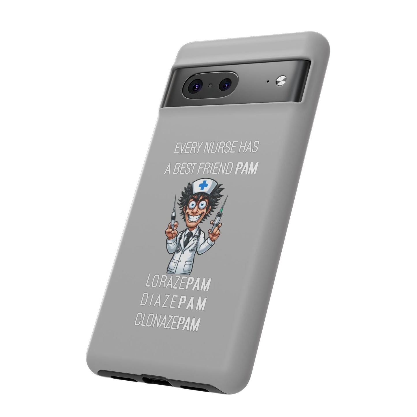 Nurse Google Pixel Tough Case - Every Nurse Has a Friend Named PAM Design (5) - Light Grey