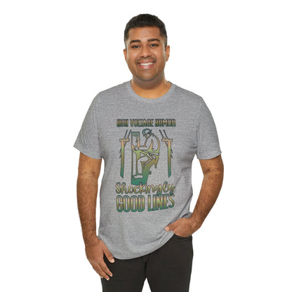Lineman T-shirt - High Voltage Humor Shockingly Good Lines-copper patina