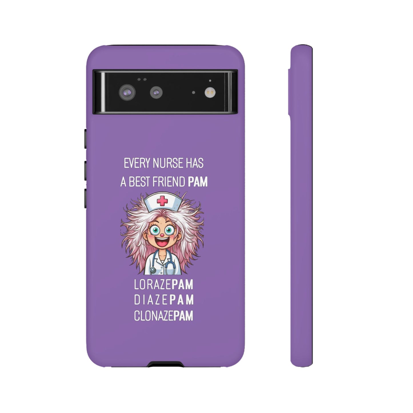 Nurse Google Pixel Tough Case - Every Nurse Has a Friend Named PAM Design (1) - Light Purple