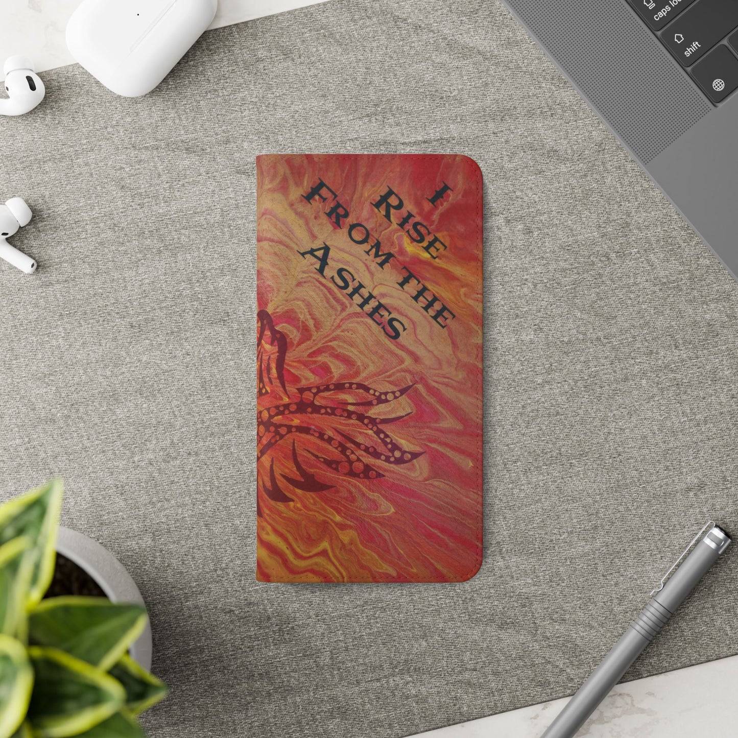 Faux Leather Wallet Phone Case - iPhone & Galaxy - I Rise From the Ashes