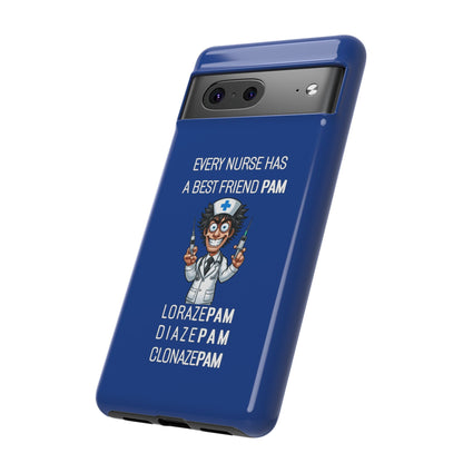 Nurse Google Pixel Tough Case - Every Nurse Has a Friend Named PAM Design (5) - Dark Blue