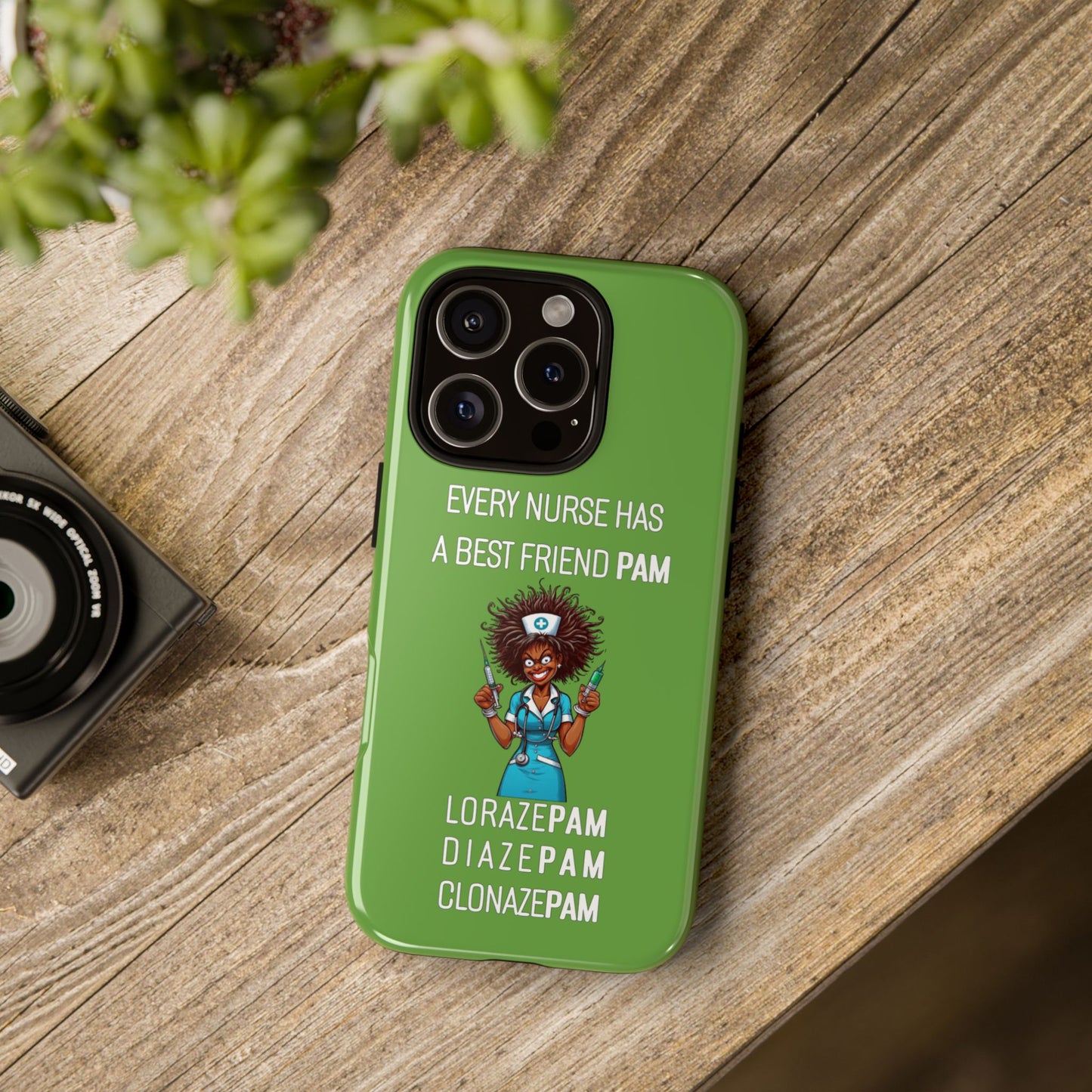 Nurse iPhone Tough Case - Every Nurse Has a Friend Named PAM Design (3) - Green