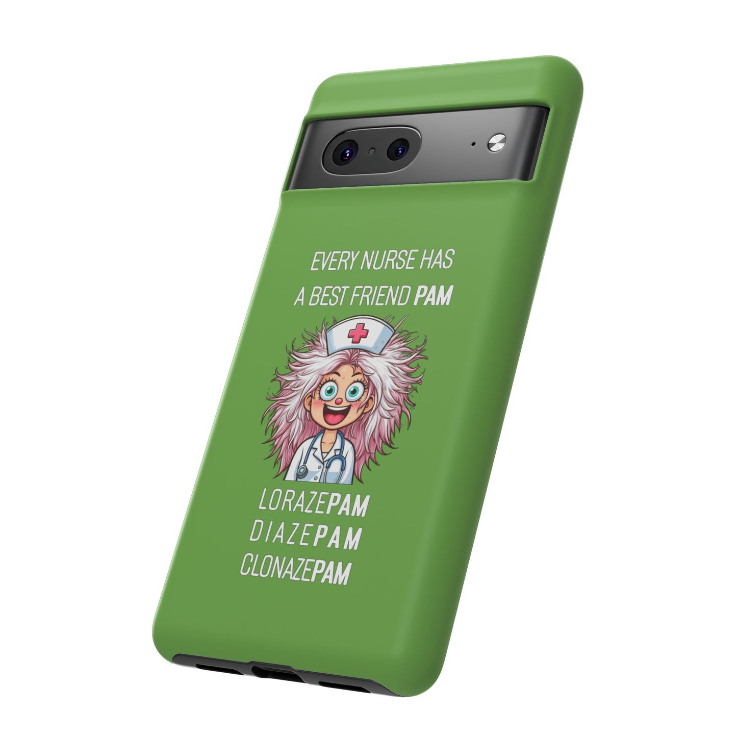 Nurse Google Pixel Tough Case - Every Nurse Has a Friend Named PAM Design (1) - Green