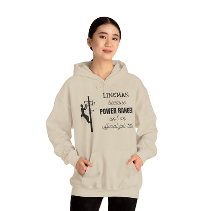 Gildan Hoodie - Power Ranger Isn't an Official Job Title (male)