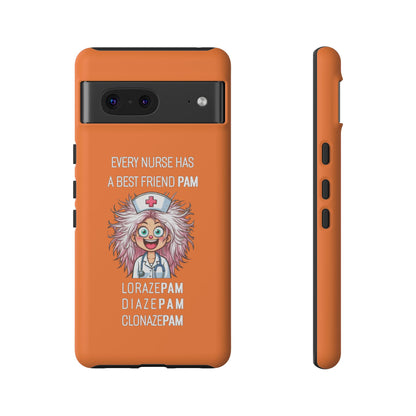 Nurse Google Pixel Tough Case - Every Nurse Has a Friend Named PAM Design (1) - Orange