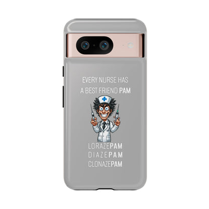 Nurse Google Pixel Tough Case - Every Nurse Has a Friend Named PAM Design (5) - Light Grey