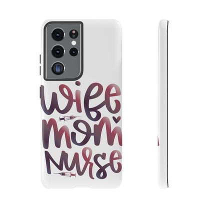 Samsung Galaxy Tough Case - Wife Mom Nurse - White