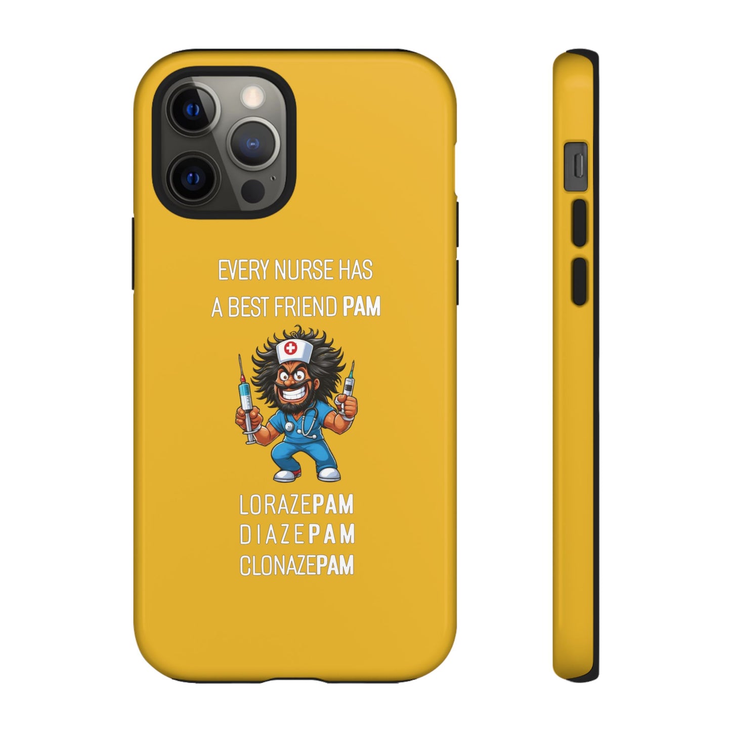 Nurse iPhone Tough Case - Every Nurse Has a Friend Named PAM Design (6) - Yellow