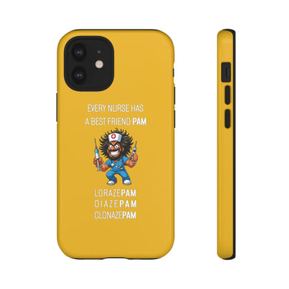 Nurse iPhone Tough Case - Every Nurse Has a Friend Named PAM Design (6) - Yellow