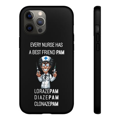 Nurse iPhone Tough Case - Every Nurse Has a Friend Named PAM Design (5) - Black