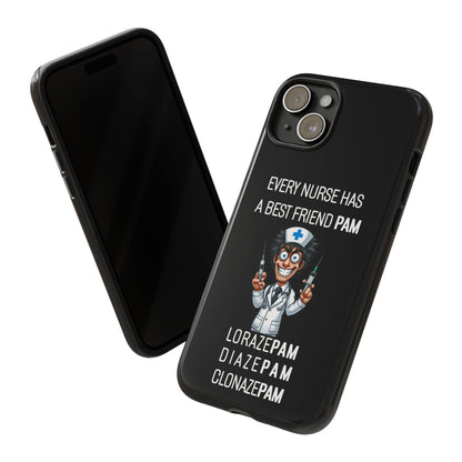 Nurse iPhone Tough Case - Every Nurse Has a Friend Named PAM Design (5) - Black