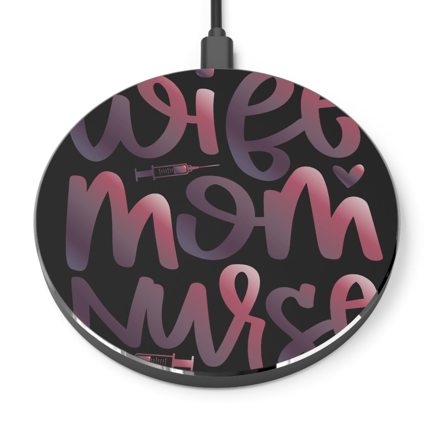 Wife-Mom-Nurse Wireless Charger | Fast Charging Pad for Healthcare Professionals
