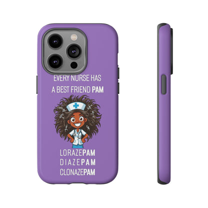 Nurse iPhone Tough Case - Every Nurse Has a Friend Named PAM Design (2) - Light Purple