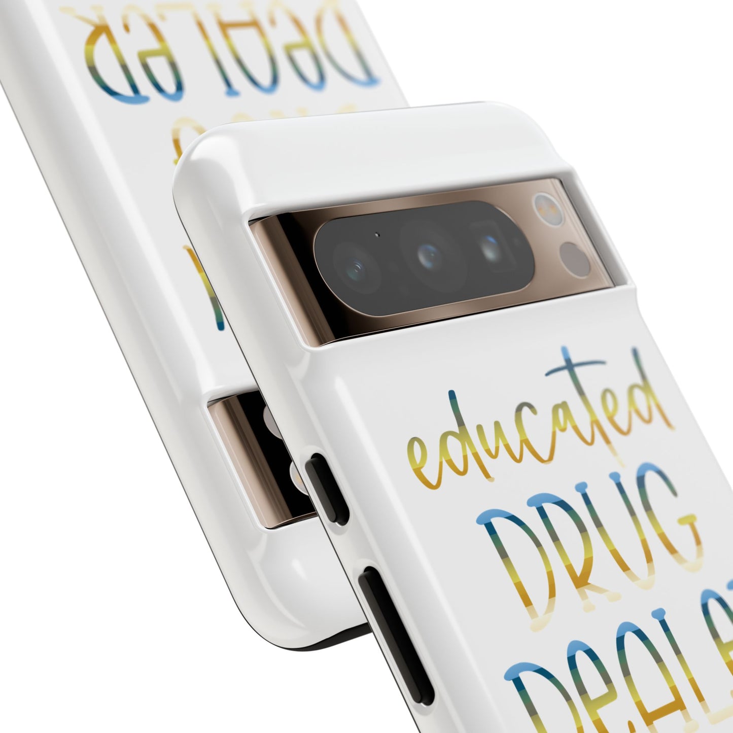 Google Pixel Tough Case - Educated Drug Dealer - White