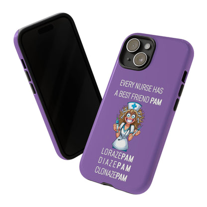 Nurse iPhone Tough Case - Every Nurse Has a Friend Named PAM Design (4) - Light Purple