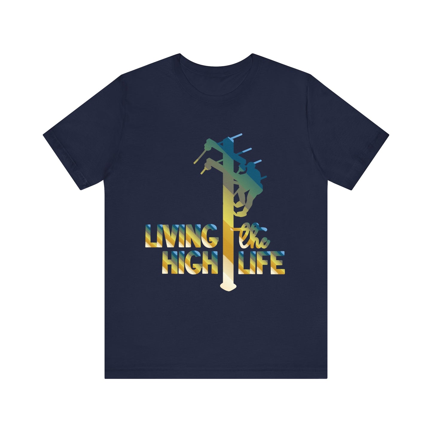 Lineman T-shirt - living the high life - colored chrome