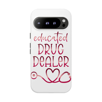 Google Pixel Tough Case - Educated Drug Dealer - White